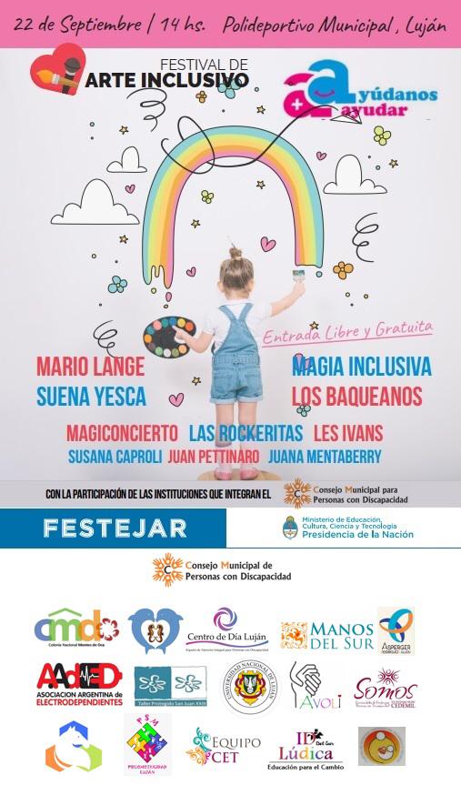 22 de septiembre. Festival de arte inclusivo. 14 horas, polideportivo municipal, Luján.